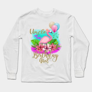 uncle of the birthday girl flamingo Long Sleeve T-Shirt